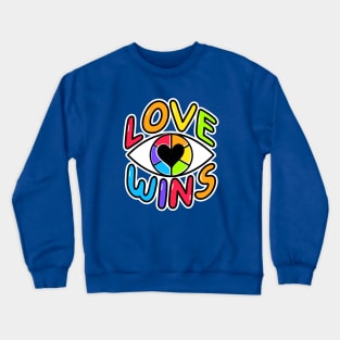 Love Wins Crewneck Sweatshirt